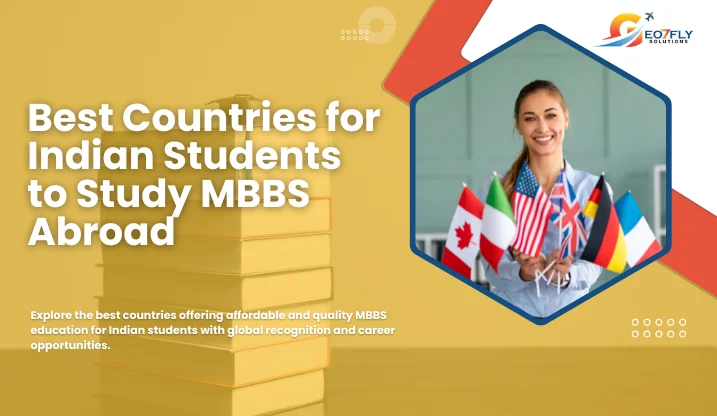 Best Countries for Indian Students to Study MBBS Abroad
