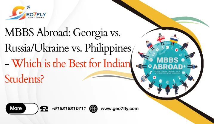 MBBS abroad guide for Indian students, comparing medical education options in Georgia, Russia, and the Philippines.